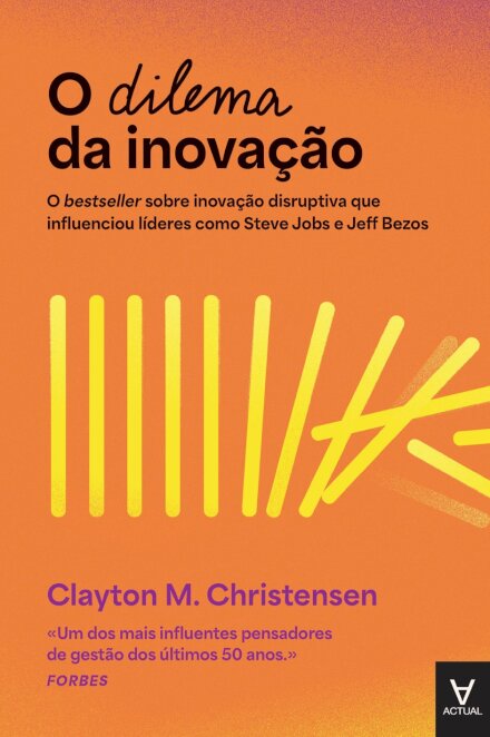 O Dilema Da Inovação