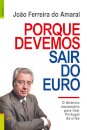 Porque Devemos Sair do Euro