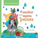 A Mulher Que Matou Os Peixes