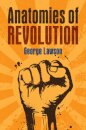 Anatomies of Revolution