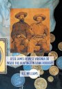 Jesse James in West Virginia or Inside the Huntington Bank Robbery