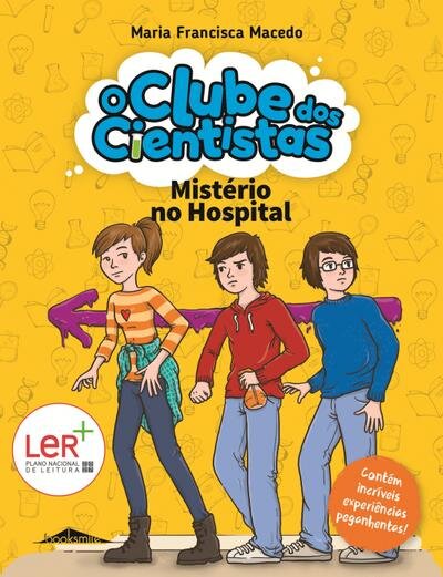 O Clube dos Cientistas 3: Mistério no Hospital