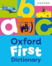 Oxford First Dictionary: Illustrated dictionary for children age 5+ (Oxford First Dictionaries)
