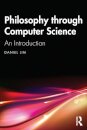 Philosophy through Computer Science