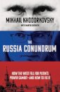 The Russia Conundrum