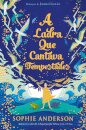 A Ladra Que Cantava Tempestades