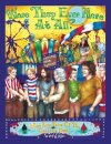 Were They Ever Here at All? More Epic Tales of the Grateful Dead