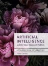 Artificial Intelligence and the Value Alignment Problem