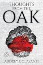 Thoughts From The Oak