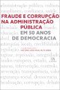 Fraude E Corrupção Na Administração Pública Em 50 Anos Da Democracia