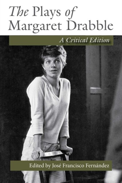 The Plays of Margaret Drabble