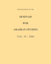 Proceedings of the Seminar for Arabian Studies Volume 30 2000