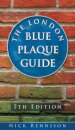 The London Blue Plaque Guide