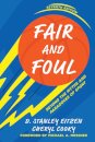 Fair and Foul