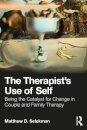 The Therapist’s Use of Self