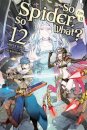 So I'M A Spider So What? Vol. 12