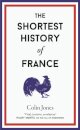 The Shortest History of France