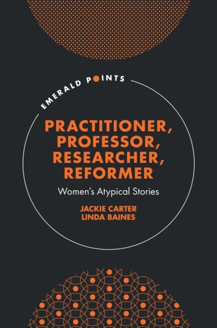 Practitioner, Professor, Researcher, Reformer