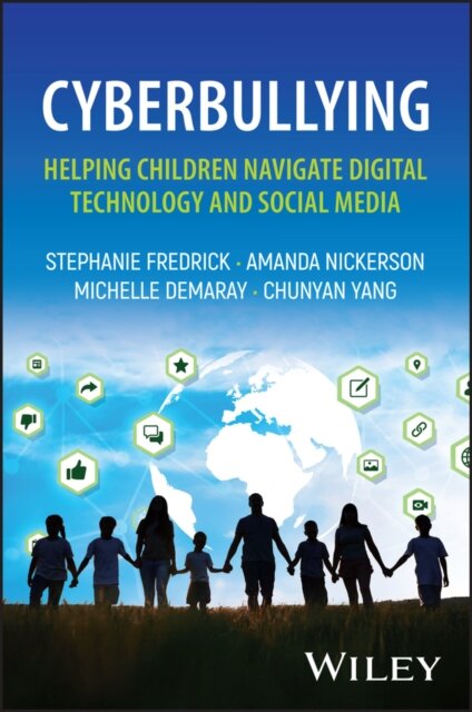 Cyberbullying: Helping Children Navigate Digital Technology and Social Media