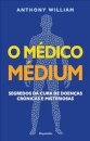 O Médico Médium