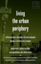 Living the urban periphery