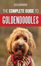 The Complete Guide to Goldendoodles