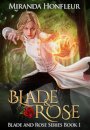 Blade & Rose