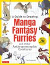 A Guide to Drawing Manga Fantasy Furries
