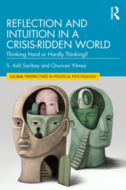Reflection and Intuition in a Crisis-Ridden World