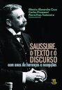 Saussure, O Texto E O Discurso