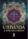 Umbanda: A Nova Era Chegou