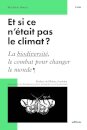 Et si ce n'était pas le climat ?