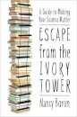 Escape from the Ivory Tower