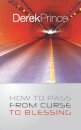 How to Pass from Curse to Blessing