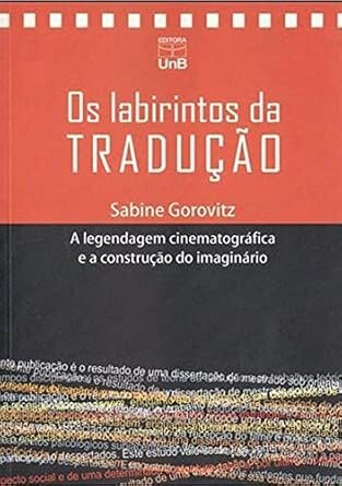Os Labirintos Da Tradução