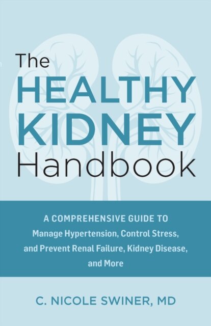 The Healthy Kidney Handbook