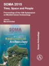 SOMA 2015: Time, Space and People
