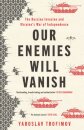 Our Enemies Will Vanish