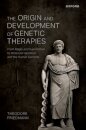 The Origin and Development of Genetic Therapies