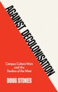 Against Decolonisation