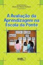 Avaliação Da Aprendizagem Na Escola Da Ponte