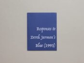 Responses to Derek Jarman's Blue (1993)