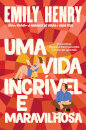 Uma Vida Incrível e Maravilhosa