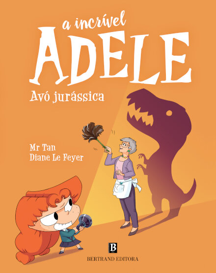 A Incrível Adele Nº 16 - Avó Jurássica