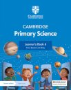Cambridge Primary Science Learner’s Book with Digital Access Stage 6