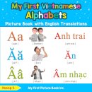 My First Vietnamese Alphabets Picture Book with English Translations