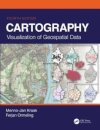 Cartography : Visualization of Geospatial Data