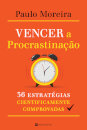 Vencer A Procrastinação