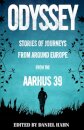 Aarhus 39 Odyssey Stories Of Journeys From Around