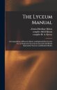 The Lyceum Manual